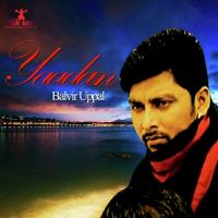 Yakin Balvir Uppal Song Download Mp3