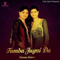 Tumba Jugni Da Nooran Sisters Song Download Mp3