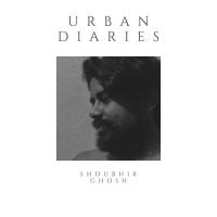 The Urban Psychedelia SHOUBHIK GHOSH Song Download Mp3
