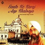 Santa Ke Karaj Aap Khaloeya Bhai Davinder Singh Sodhi Song Download Mp3