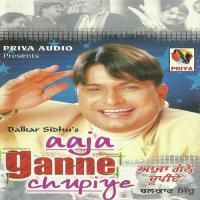 Aaja Ganne Chupiye Balkar Sidhu Song Download Mp3