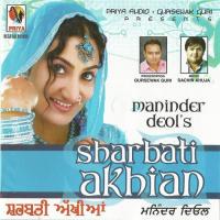 Sharbati Akhian Maninder Deol Song Download Mp3