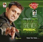 Ishq Vich Risk Dimple Raja Song Download Mp3