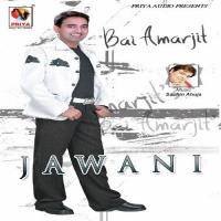 Jawani Bhai Amarjeet Song Download Mp3