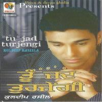 Tu Jad Turjengi Kuldeep Rasila Song Download Mp3