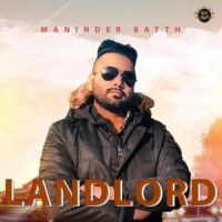 Landlord Maninder Batth Song Download Mp3