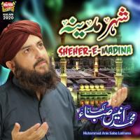 Sheher E Madina Muhammad Anis Saba Lakhana Song Download Mp3
