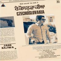 Czechoslovakia Jass Bajwa Song Download Mp3
