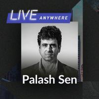 JioSaavn Live Anywhere By Palash Sen songs mp3