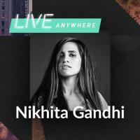 JioSaavn Live Anywhere By Nikhita Gandhi songs mp3