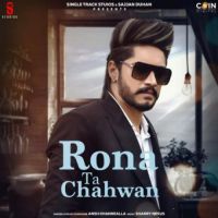 Rona Tan Chahwan Ansh Khannealla Song Download Mp3