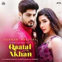 Qaatal Akhan Gurnam Bhullar Song Download Mp3