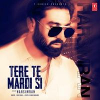 Tere Te Mardi Si Harsimran Song Download Mp3