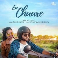 En Chaare Mohith Shyam Song Download Mp3
