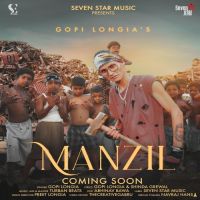 Manzil Gopi Longia Song Download Mp3