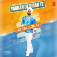 Yaaran De Siran Te Jassi Sohal Song Download Mp3