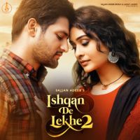 Ishqan De Lekhe 2 Sajjan Adeeb Song Download Mp3