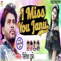 I Miss You Janu Ritesh Dubey Song Download Mp3