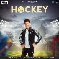 Hockey Feroz Khan Song Download Mp3