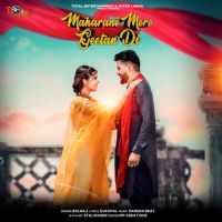 Maharani Mere Geetan Di Balraj Song Download Mp3