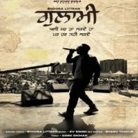 Ghulami Bhoora Littran Song Download Mp3