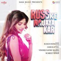 Russ Ke Na Jaya Kar Raman Romana Song Download Mp3