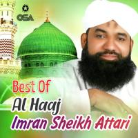 Taiba Ka Wali Al Haaj Imran Sheikh Attari Song Download Mp3