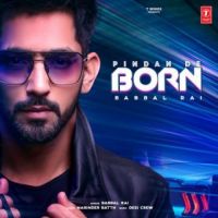 Pindan De Born Babbal Rai Song Download Mp3