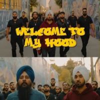 Welcome To My Hood Rajwinder Singh Randiala,Diljit Dosanjh Song Download Mp3