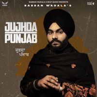 Jujhda Punjab Babban Wadala Song Download Mp3