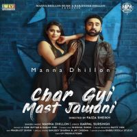 Char Gyi Mast Jawani Manna Dhillon Song Download Mp3