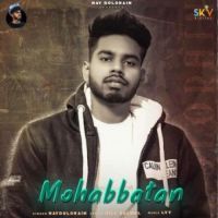 Mohabbatan Nav Dolorain Song Download Mp3