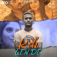 Keh Len De Kaka Song Download Mp3
