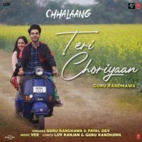 Teri Choriyaan (Chhalaang) Guru Randhawa Song Download Mp3