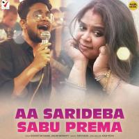 Aa Sarideba Sabu Prema Kuldeep Pattanaik,Malini Mohanty Song Download Mp3