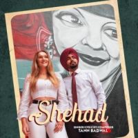 Shehad Tann Badwal Song Download Mp3