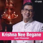 Krishna Nee Begane Vijay Prakash Song Download Mp3