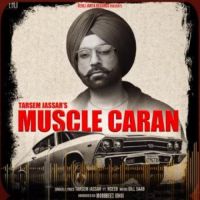 Muscle Caran Tarsem Jassar,Naseeb Song Download Mp3