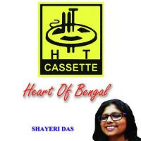 Heart Of Bengal Shayeri Das songs mp3