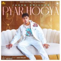 Pyar Hogya Jassa Dhillon Song Download Mp3