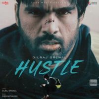 Hustle Dilraj Grewal Song Download Mp3