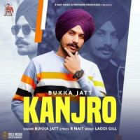 Kanjro Bukka Jatt Song Download Mp3