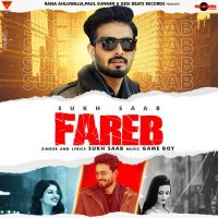 Fareb SUKH SAAB Song Download Mp3