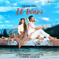 Ik Wari Prabh Gill Song Download Mp3