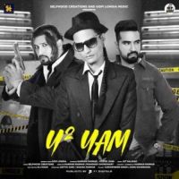 Y2 Yam Gopi Longia Song Download Mp3