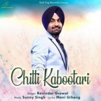Chitti Kabootari Ravinder Grewal Song Download Mp3