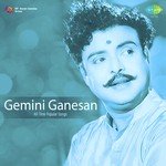 Gemini Ganesan - All Time Popular Songs songs mp3