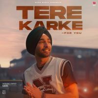 Tere Karke Karma Song Download Mp3