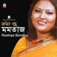 Roshiya Bondhu songs mp3