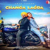 Changa Lagda Amar Sandhu Song Download Mp3
